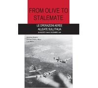 From olive to stalemate. Le operazioni aeree alleate sull'Italia 26 agosto...