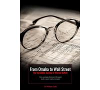 From Omaha to Wall Street: The Incredible Journey of Warren Buffett: How a young finance enthusiast built a stock market empire