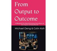 From Output to Outcome