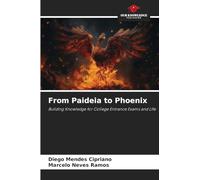From Paideia to Phoenix: Building Knowledge for College Entrance Exams and Life