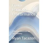 From Panic to Performance: Effective Solutions for Test Anxiety