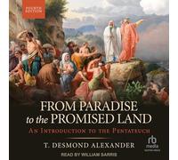 From Paradise to the Promised Land: An Introduction to the Pentateuch