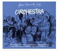 From Paris With Jazz - Orchestra: From Paris With Jazz