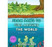 From Paws to Fins: Around the World