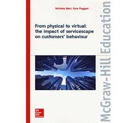 From physical to virtual: the impact of servicescape on customers' behaviour