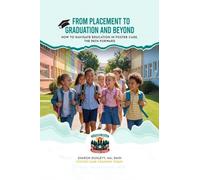 From Placement to Graduation and Beyond