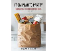 From Plan to Pantry: Organizing a Neighborhood Food Drive