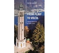 From Pliny to Volta. Cultural itineraries on Lake Como - 2023 - N