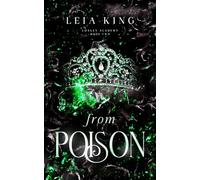 FROM POISON: A Dark Paranormal Academy Reverse Harem Romance