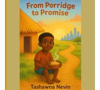 From Porridge to Promise: The Power of a Dream, a spoon, and a School
