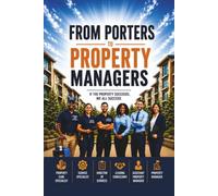 From Porters to Property Managers: Building Teams for Property Success