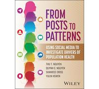 From Posts to Patterns: Using Social Media to Investigate Drivers of Population Health