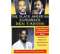 From Poverty to Purpose, The Ben Carson Story. Role Model for Medicine & W (DVD)