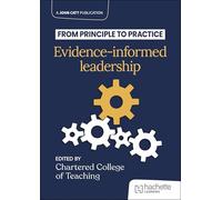 From Principle to Practice: Evidence-informed Leadership