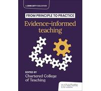 From principle to practice: Evidence-informed teaching