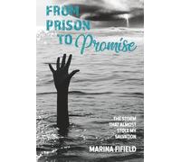 From Prison to Promise: The Storm That Almost Stole My Salvation