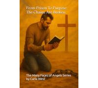 From Prison To Purpose The Chains Are Broken: 2