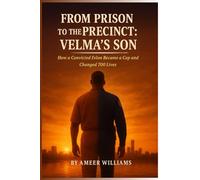 From Prison to the Precint: Velma's Son