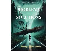 From Problems To Solutions: Becoming A Game Changer