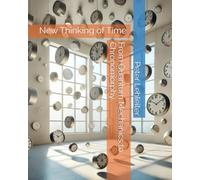 From Quantum Mechanics to Chronomorphy: New Thinking of Time