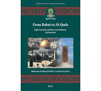 From Rabat to Al-Quds: Eight Centuries of Moroccan Resilience in Jerusalem: 1