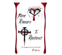 From Raggedy to Righteous: The Raggedy Church Boot Camp