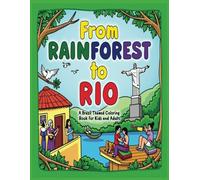 From Rainforest to Rio: A Brazil-themed coloring book for kids and adults
