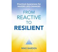 From Reactive to Resilient: Practical Awareness for Major Life Changes