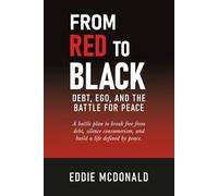 From Red to Black: Debt, Ego, and the Battle for Peace