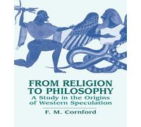 F. M. Cornford From Religion to Philosophy (Tascabile)