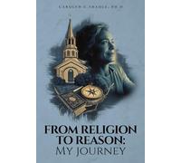 From Religion to Reason: My Journey
