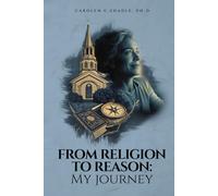 From Religion to Reason: My Journey