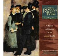 From Renoir to Ravel - A Musical Celebration of the Barnes Exhibit