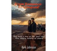 From Romance to Conquest: They built a love on the open road. Now they're building an empire.