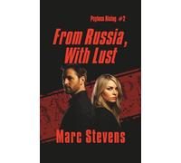 From Russia, With Lust