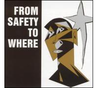 From Safety To Where - Irreversible Trend