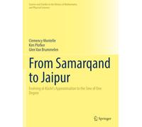 From Samarqand to Jaipur: Evolving al-Kāshī’s Approximation to the Sine of One Degree