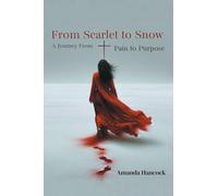From Scarlet to Snow: A Journey from Pain to Purpose