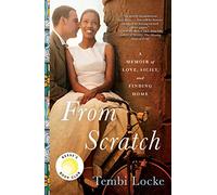 From Scratch: A Memoir of Love, Sicily, and Finding Home [Lingua Inglese]