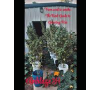 From Seed to Smoke: The Real Guide to Growing Fire.