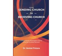 From Sending Church to Receiving Church: A Global South Missiologist’s Call for American Ecclesial Renewal