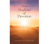 From Shadows of Devotion: AD Century 13