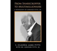 From Sharecropper to Multimillionaire