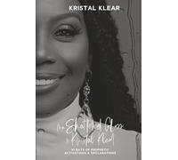 From Shattered Glass to Kristal Klear: Prophetic Devotional and Declarations