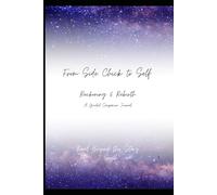 From Side Chick to Self: Reckoning & Rebirth - A Companion Journal
