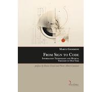 Libri Marco Giommoni - From Sign To Code. Information Technology And Musical Tho