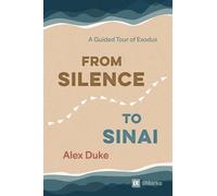 From Silence to Sinai: A Guided Tour of Exodus