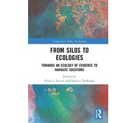 From Silos to Ecologies: Towards an Ecology of Evidence to Navigate Solutions