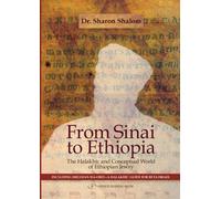 From Sinai to Ethiopia: The Halachic and Conceptual World of Ethiopian Jewry