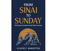 From Sinai to Sunday
